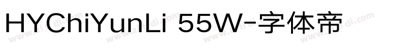 HYChiYunLi 55W字体转换